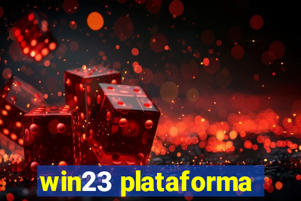 win23 plataforma